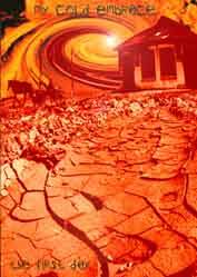 My Cold Embrace : The First Day My Cold Embrace : The First Day